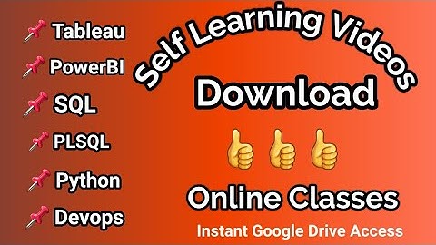 "Self Learning Videos - Tableau - PowerBI - Python - Devops - SQL - PLSQL"