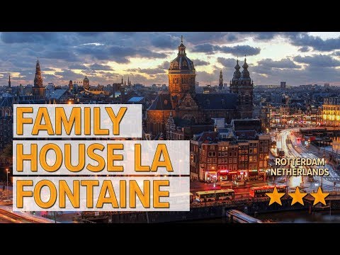 family house la fontaine hotel review hotels in rotterdam netherlands hotels