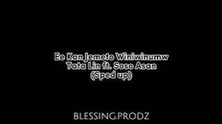 Ee Kan Jemeto Winiwinumw Tata Lin ft. @sosoasanmusic169