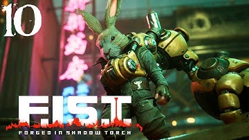 SB Plays F.I.S.T.: Forged In Shadow Torch 10 - Actually Terrible