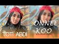 TOTI ABDI ONNE KOO NEW Ethiopian OROMO Music 2015 2023 