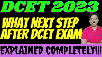 WHAT NEXT PROCEDURE AFTER DCET 2023 EXAM |DCET DOCUMENT VERIFICATION |DCET COUNCELLING OPTION ENTRY