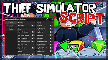 BEST | Thief Simulator Script [2023] Very OP Scripts