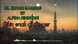 BIL QURANI SAAMDHI Cover By Alfina Nindiyani Bikin terharu dan bikin nyaman