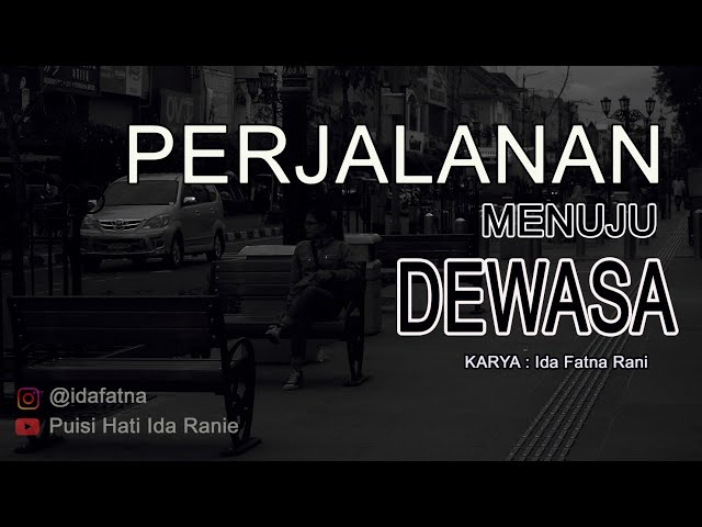 Puisi menjadi Dewasa ida ranie class=