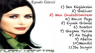 Nuray Hafiftaş - Men Unutabilmirem Resimi