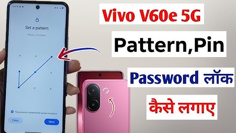 How to set pattern lock in vivo v60e