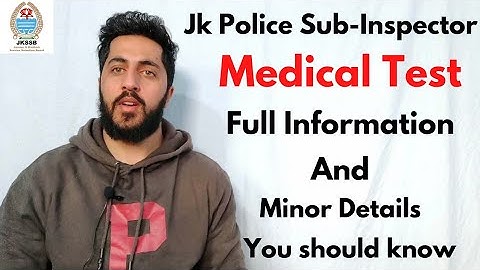 JK Police Sub Inspector | Medical Test | Full information | JKSSB SUB-INSPECTOR EXAM PREPRATION