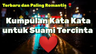 Kata Kata untuk Suami Tercinta || Kata Kata Buat Suami Tercinta