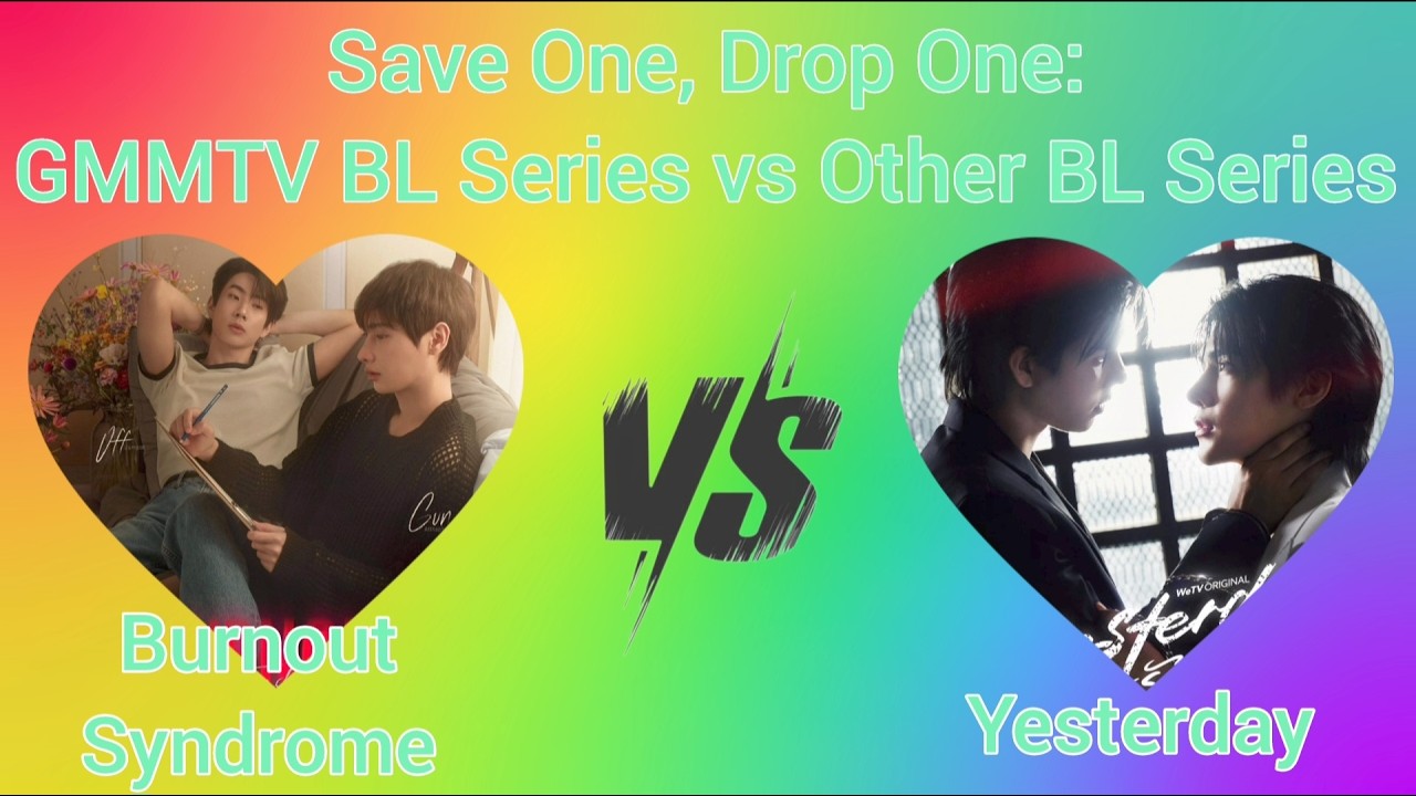 Save One, Drop One: GMMTV BL Series vs Other BL Series