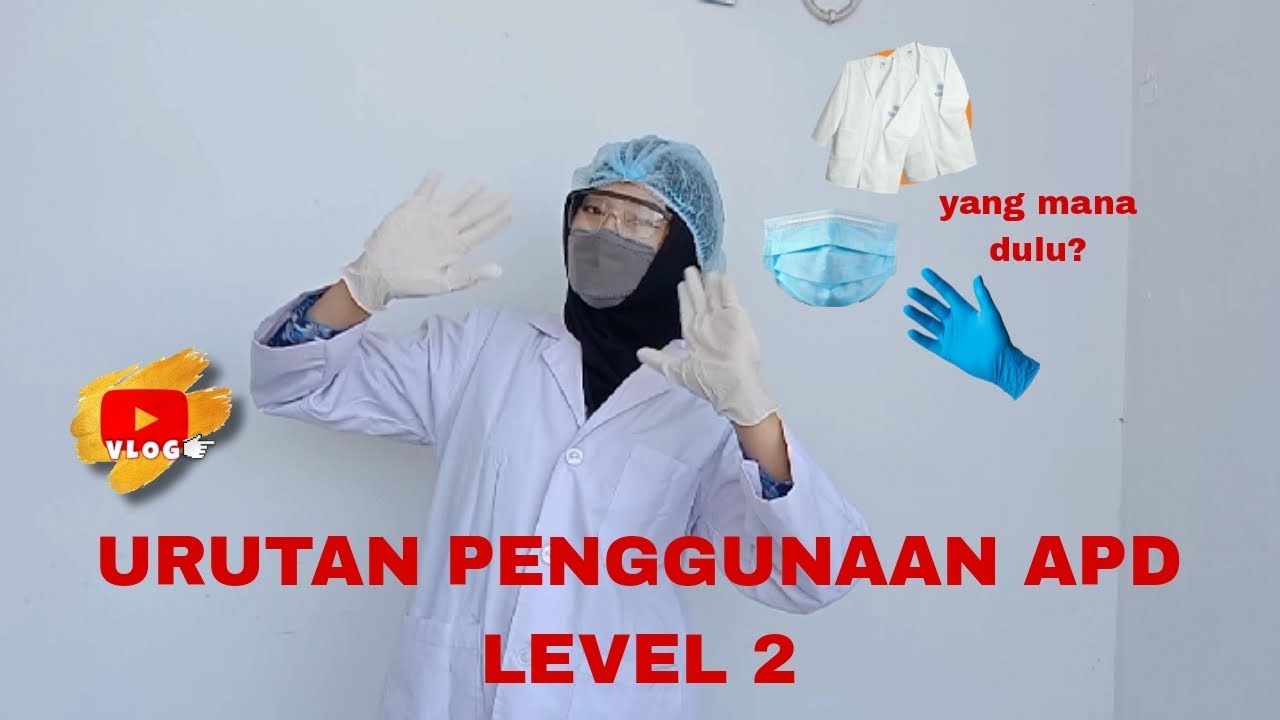 SIMULASI PENGGUNAAN APD LEVEL 2 II TBD 2024/2025 II Azimatul Aulia II ...