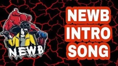 NOW PLAYING  NEWB々NBSQ Channel Intro Music | NEWB Background Intro Music 2020