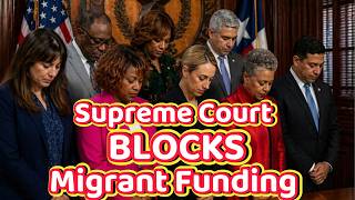 🚨"Supreme Court was NOT Buying It" - Houston Officials PANIC as Migrant Legal Defense Funds BLOCKED