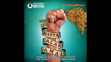 Live Streaming BangbangWetan OKTOBER 2020 HAYYA ALAL AMAL