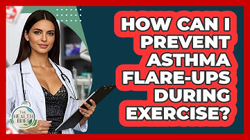 How Can I Prevent Asthma Flare-ups During Exercise? - The Health Brief