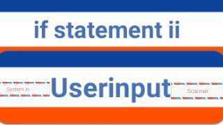 user  input(Scanner)  using if statement