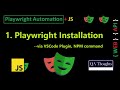 Playwright Installation Setup Guide | Playwright with JavaScript | QA Thoughts