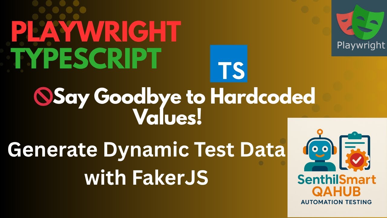 Playwright #20 Generate Dynamic Test Data Using FakerJS | Stop ...
