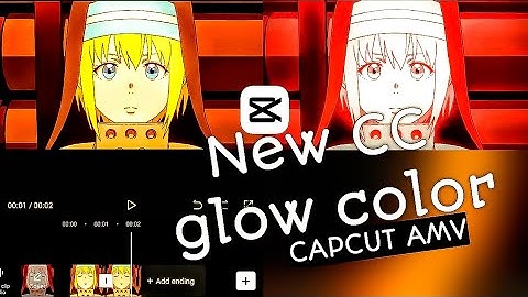 New  CC COLOR GLOW  CAPCUT TUTORIAL #AMV #TUTORIAL #EFFECT #AFTER EFFECT