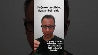 Doğu Ekstresi Bilet Fiyatları 2023 - Doğu Ekspresi Biletleri Kaç Lira