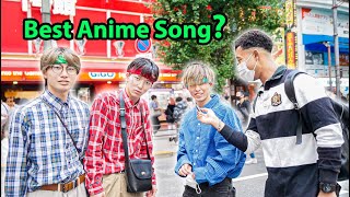 What's the Best Anime Song of All Time? (Japan Interview)