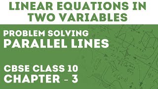 Chapter 3 - Parallel Lines | Problem Solving | Maths Class 10 CBSE | Letstute CBSE