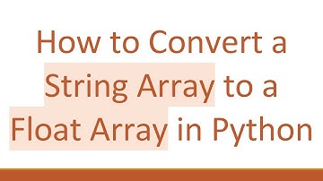 How to Convert a String Array to a Float Array in Python