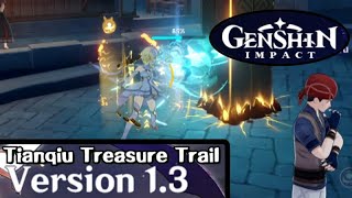 Tianqiu Treasure Trail - Genshin Impact Version 1.3