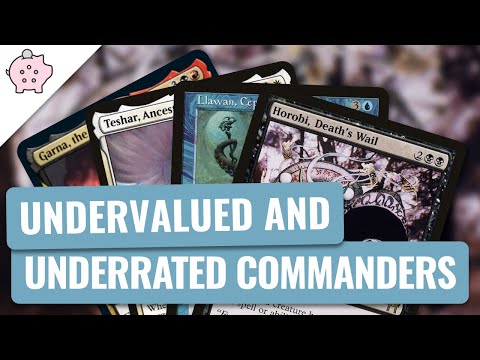 Underrated and Undervalued Commanders | EDH | Secretly Good | Magic the Gathering | Commander
