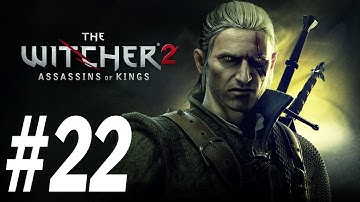 The Witcher 2 Enhanced Edition Walkthrough - PT. 22 - Troll Trouble Part 1