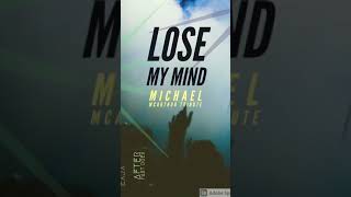 Lose My Mind - ExJx (Michael McArthur Tribute) Resimi