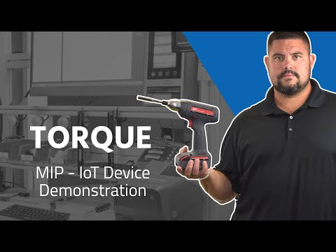 MIP: IoT Device Demonstration - Torque Tools