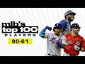 MLB's Top 100 Players Countdown (80-61) | (Lindor, Stanton, Votto, etc. highlight this group!)