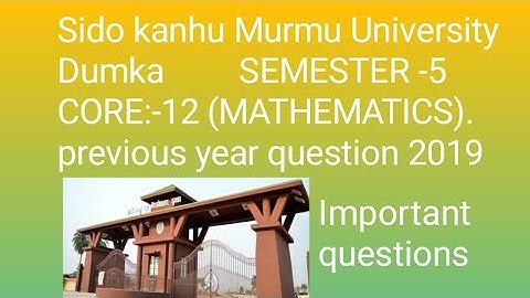 #SKMU# SEM 5 / CORE -12 mathematics (2019)