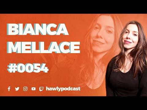 Видео: BIANCA MELLACE - Hawly Podcast #0054