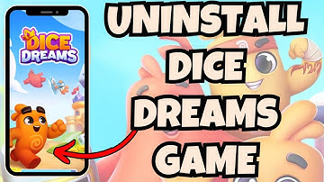 How To Uninstall Dice Dreams Game