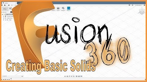 #65 - Fusion 360 Design Series - Creating Basic Solids