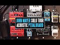The john mayer solo acoustic pedalboard