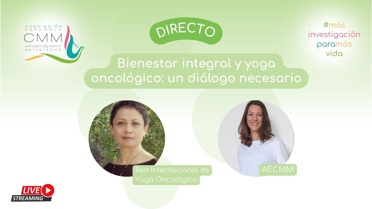 Bienestar integral y yoga oncológico: un diálogo necesario