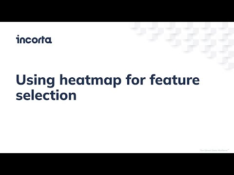 Using Incorta Heatmap for Feature Selection