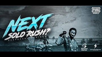 Next Solo Rush? 3k Special Montage | Solo Rush Did My Editing? PUBGM Montage | By Deepanshu Designs