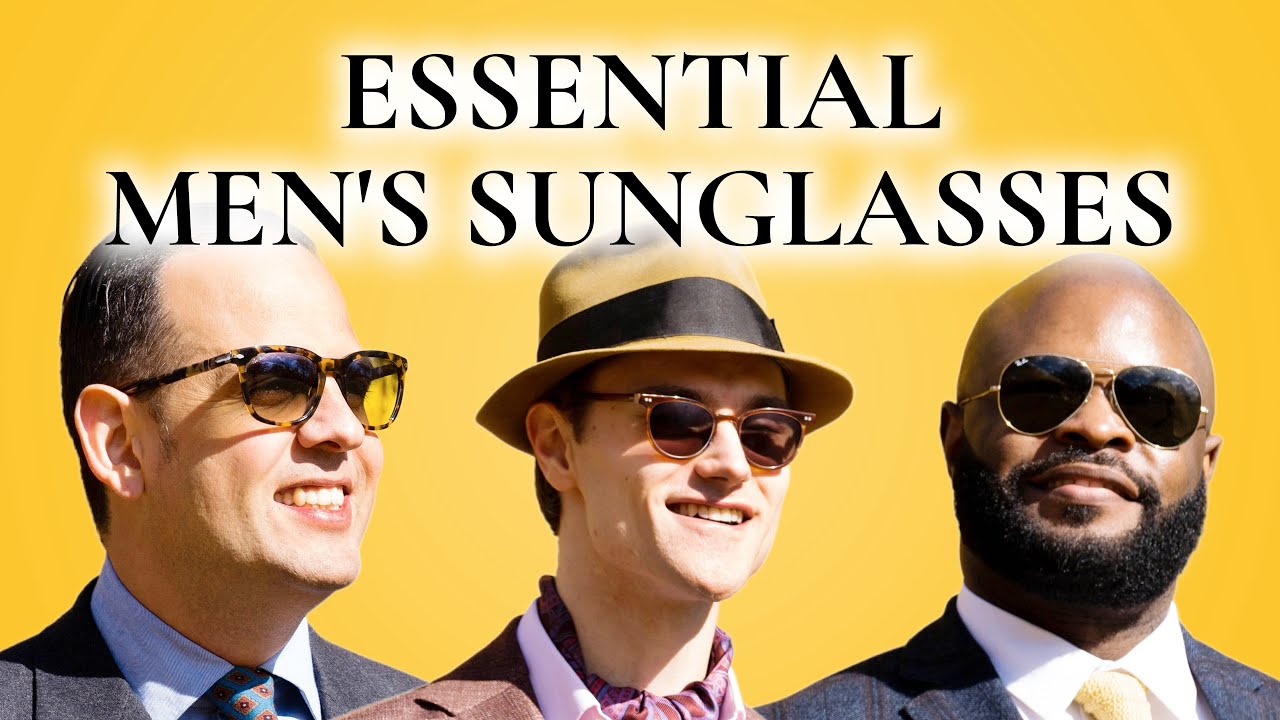 4 Essential Sunglasses for Men (Try These Stylish Shades!) 