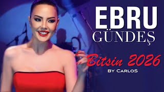Ebru Gündeş - Bitsin 2026 (Taladro) Söyleyin 