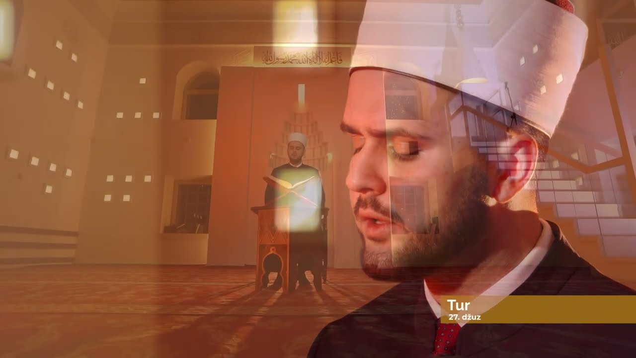 hafiz Ahmed Alili | 27. DŽUZ (JUZ 27)