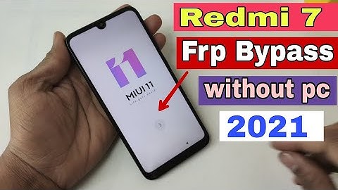 Redmi 7 FRP Bypass | Redmi (M1810F6LI) Google Account Unlock | Xiaomi 7 FRP Bypass New Method 2021