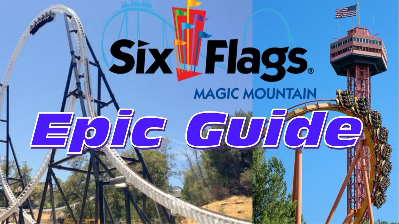 Путеводитель по Six Flags Magic Mountain