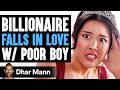 Billionaire falls in love with poor boy ft alan chikin chow  dhar mann studios