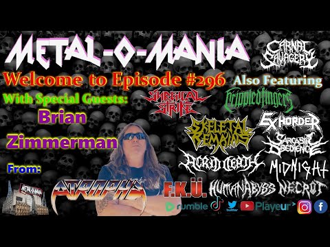 #296 - Metal-O-Mania - Special Guest: Brian Zimmerman from Atrophy