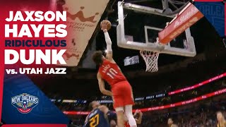 Jaxson Hayes leaves Earth's atmosphere on RIDICULOUS DUNK vs Utah Jazz