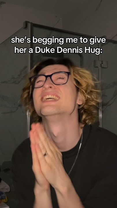 duke-dennis-hug-youtube
